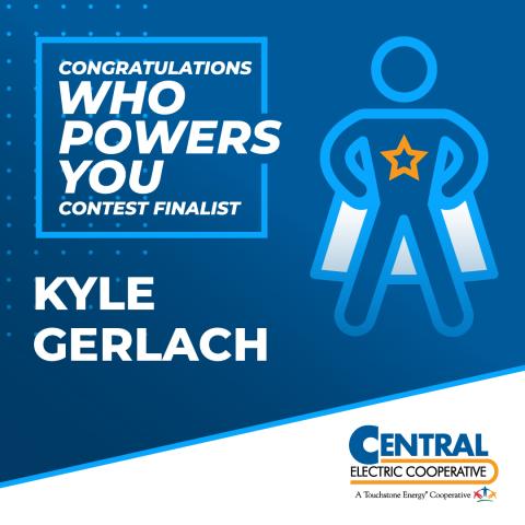 Kyle Gerlach Who Powers You